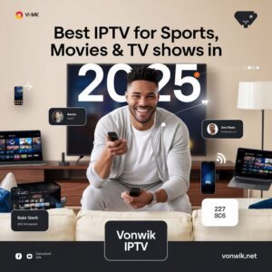 Best IPTV for Sports, Movies & TV Shows in 2025